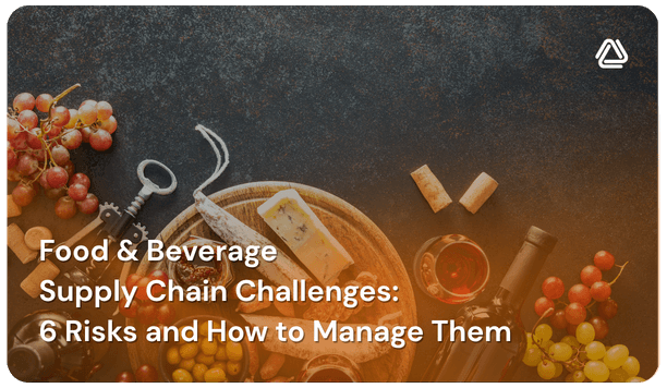 Food and beverage supply chain challenges illustrated by wine, cheese, grapes, and other food products